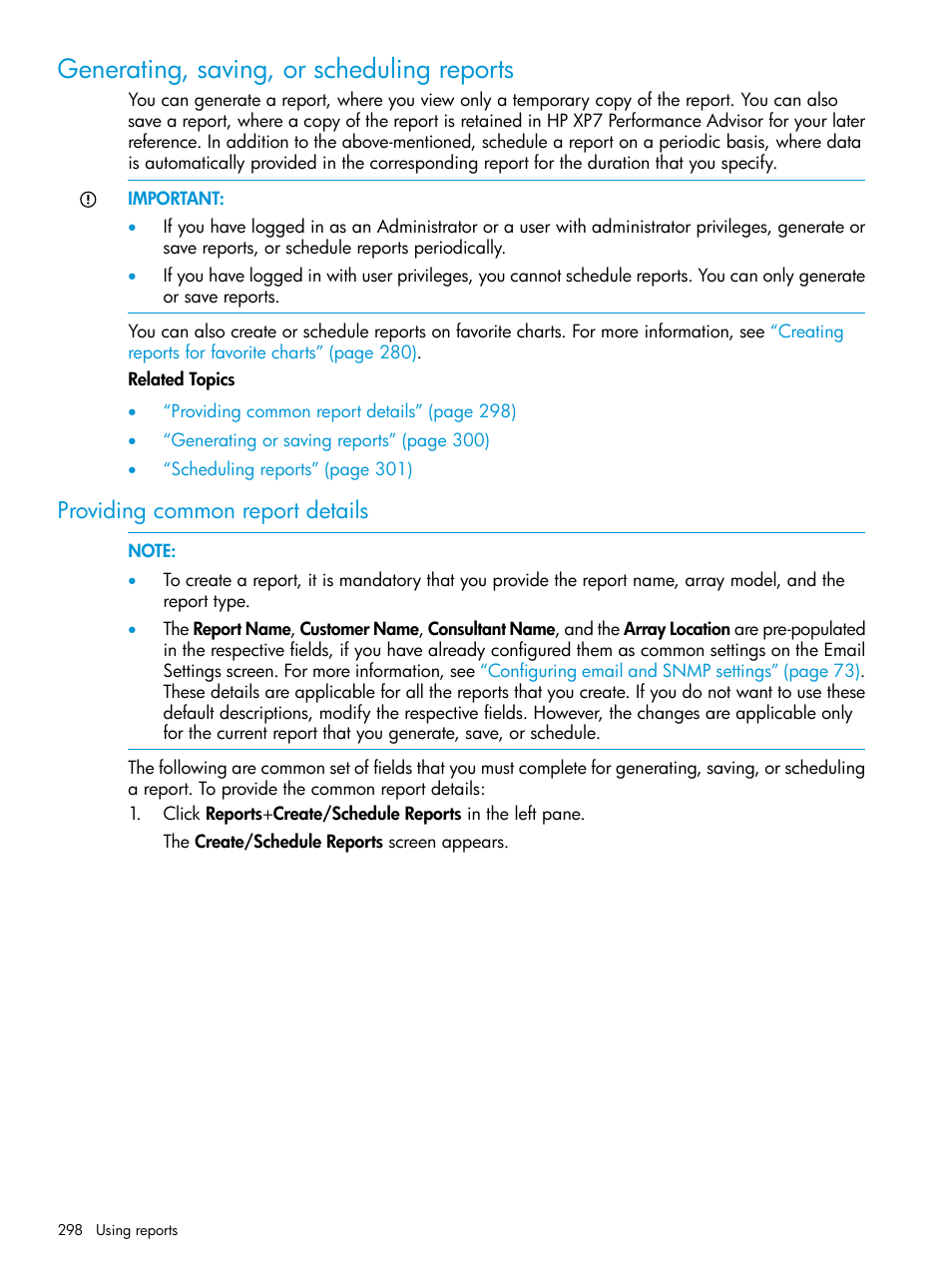 Generating, saving, or scheduling reports, Providing common report details, Generating, saving, or scheduling | HP XP Performance Advisor Software User Manual | Page 298 / 414
