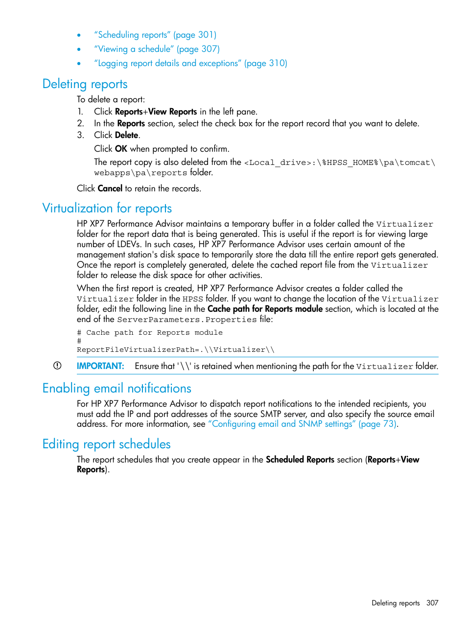 Deleting reports, Virtualization for reports, Enabling email notifications | Editing report schedules | HP XP Performance Advisor Software User Manual | Page 307 / 414