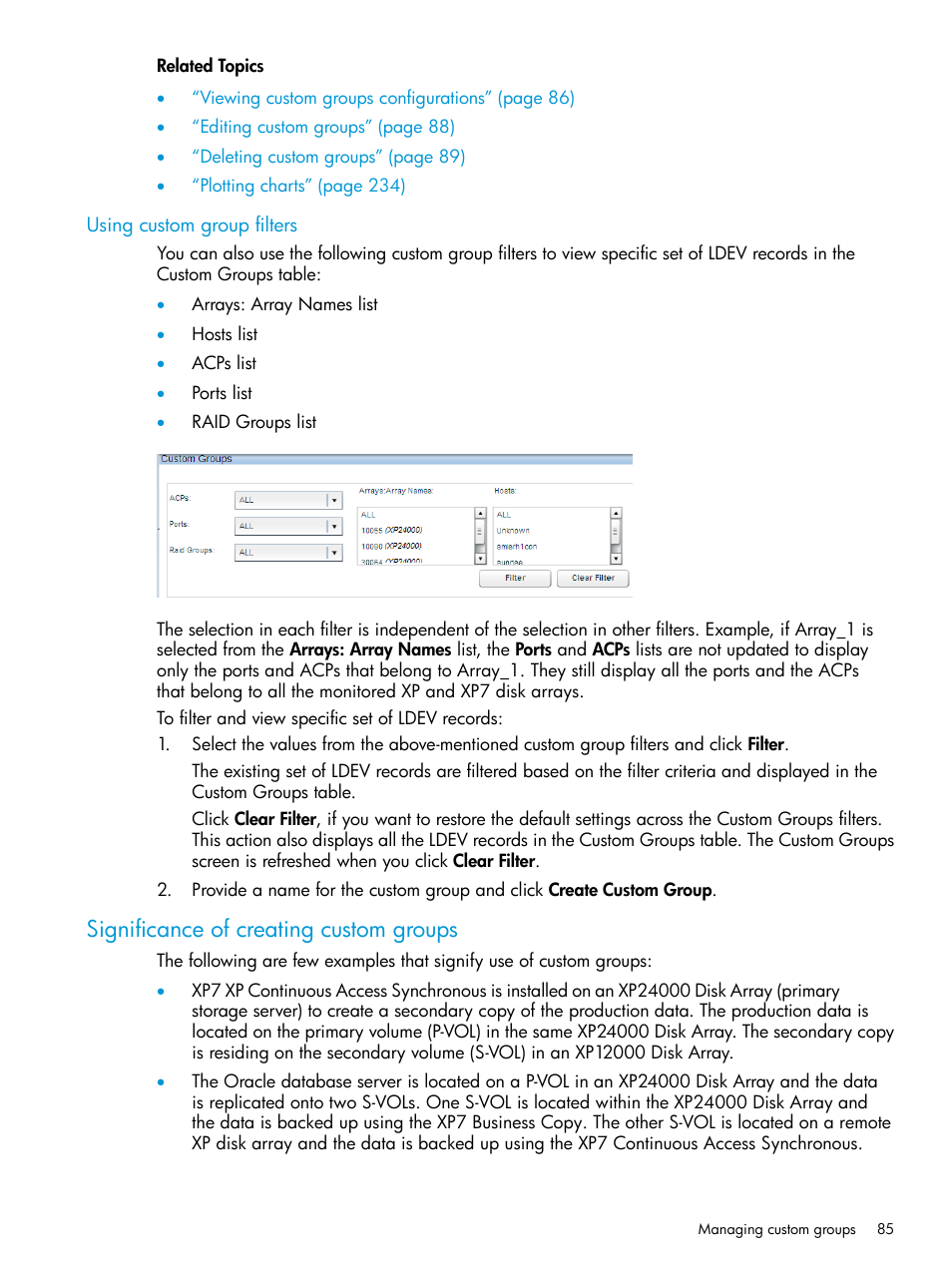 Using custom group filters, Significance of creating custom groups | HP XP Performance Advisor Software User Manual | Page 85 / 414