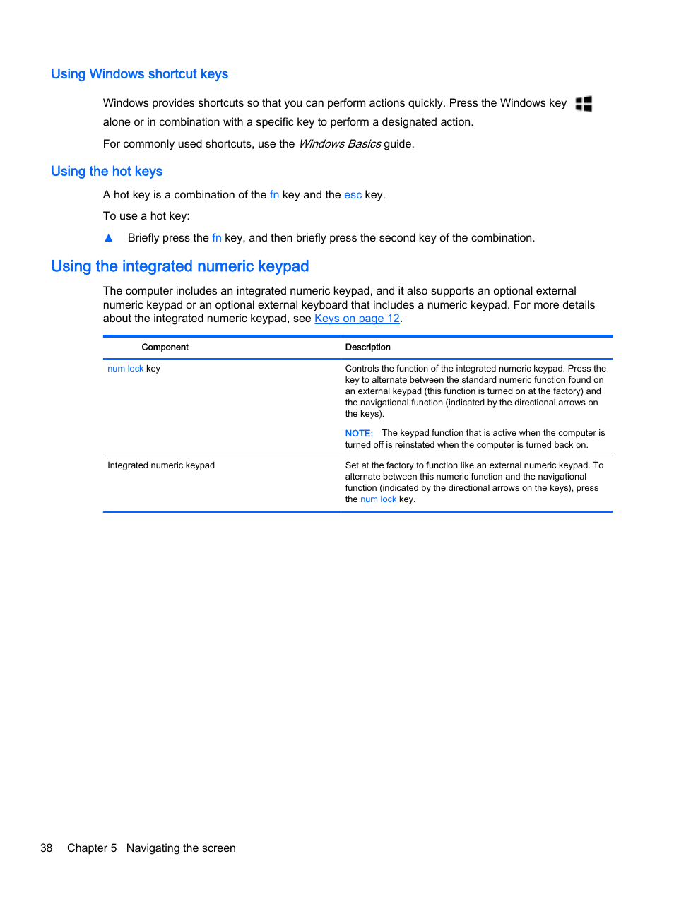 Using windows shortcut keys, Using the hot keys, Using the integrated numeric keypad | Using windows shortcut keys using the hot keys | HP Pavilion 17-e129nr TouchSmart Notebook PC User Manual | Page 48 / 81