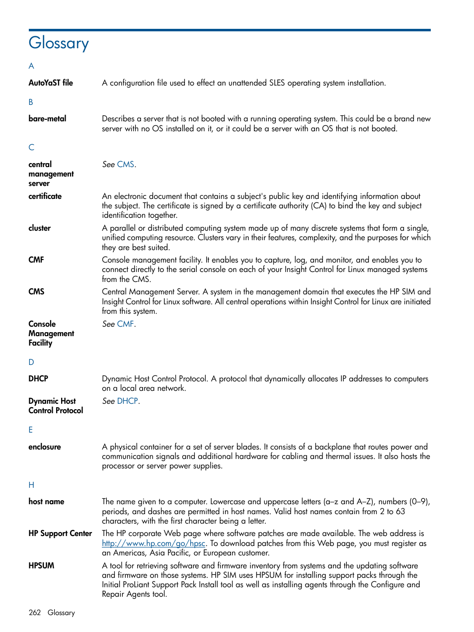 Glossary, Bare-metal, Enclosure | Dhcp, Certificate, Autoyast, Host name, Hpsum | HP Insight Control Software for Linux User Manual | Page 262 / 272