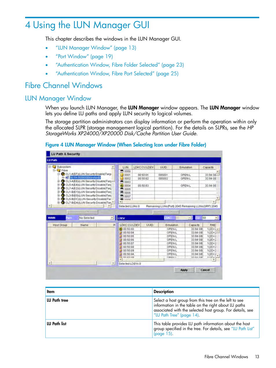 4 using the lun manager gui, Fibre channel windows, Lun manager window | HP StorageWorks XP Remote Web Console Software User Manual | Page 13 / 112