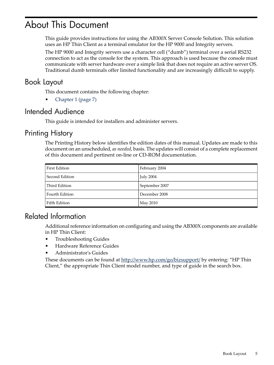About this document, Book layout, Intended audience | Printing history, Related information | HP Integrity Thin Client Bundles User Manual | Page 5 / 13