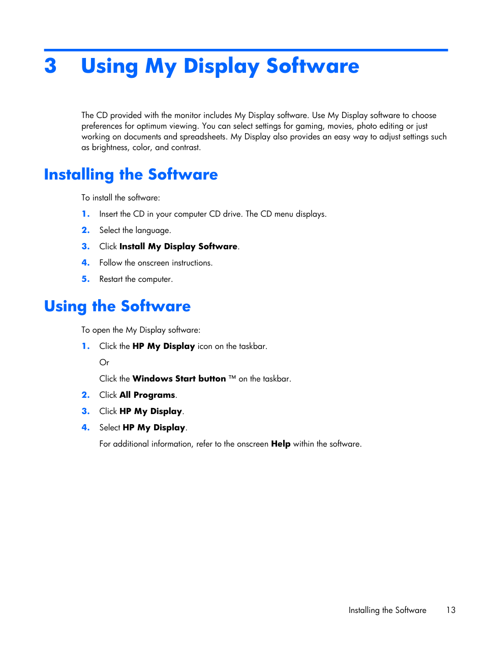 Using my display software, Installing the software, Using the software | 3 using my display software, Installing the software using the software | HP Pavilion 25bw 25-inch Diagonal IPS LED Backlit Monitor User Manual | Page 19 / 29