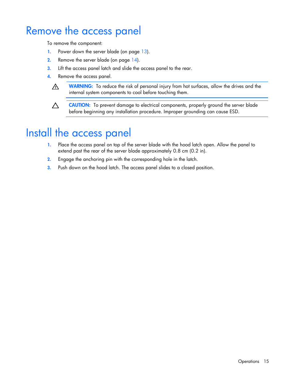 Remove the access panel, Install the access panel, Remove the access panel install the access panel | HP ProLiant BL465c G7 Server-Blade User Manual | Page 15 / 98