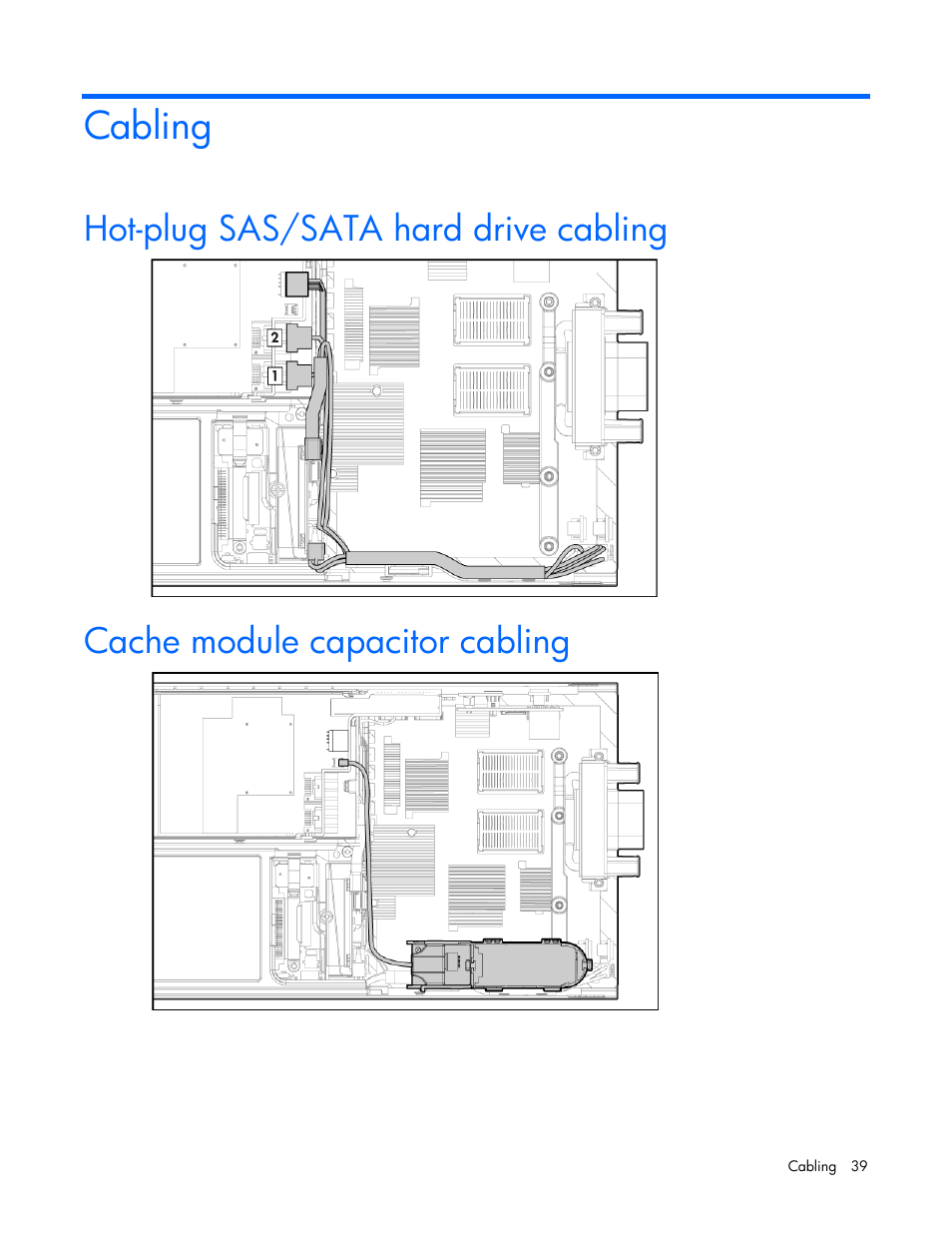 Cabling, Hot-plug sas/sata hard drive cabling, Cache module capacitor cabling | HP ProLiant BL465c G7 Server-Blade User Manual | Page 39 / 98