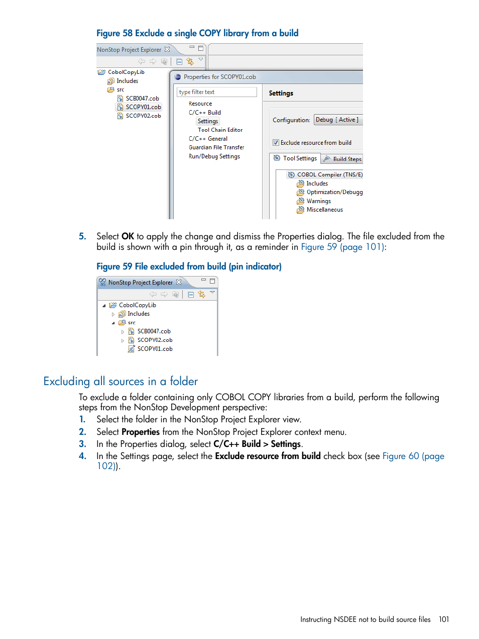 Excluding all sources in a folder, Exclude a single copy library from a build, File excluded from build (pin indicator) | HP Integrity NonStop H-Series User Manual | Page 101 / 159