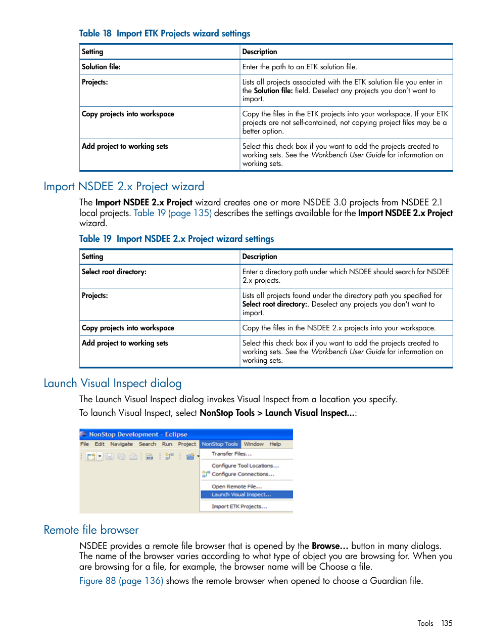 Import nsdee 2.x project wizard, Launch visual inspect dialog, Remote file browser | Import etk projects wizard settings, Import nsdee 2.x project wizard settings | HP Integrity NonStop H-Series User Manual | Page 135 / 159