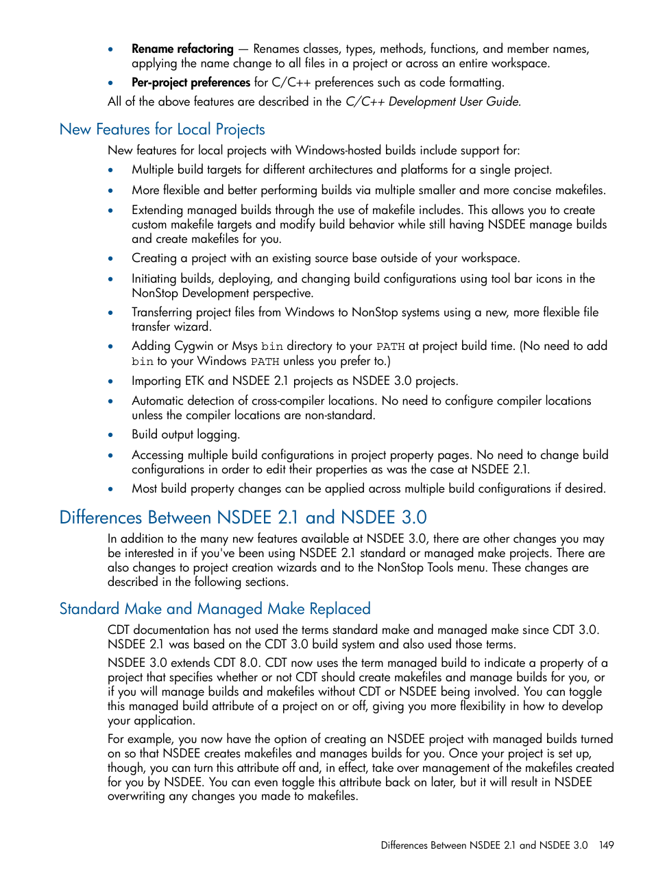 New features for local projects, Differences between nsdee 2.1 and nsdee 3.0, Standard make and managed make replaced | HP Integrity NonStop H-Series User Manual | Page 149 / 159