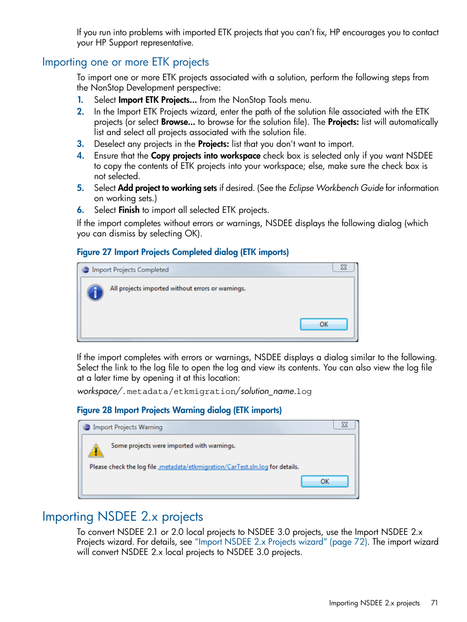 Importing one or more etk projects, Importing nsdee 2.x projects, Import projects completed dialog (etk imports) | Import projects warning dialog (etk imports) | HP Integrity NonStop H-Series User Manual | Page 71 / 159