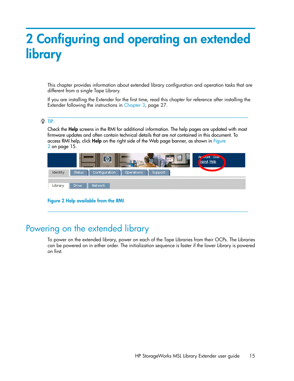 2 configuring and operating an extended library, Powering on the extended library, Help available from the rmi | HP StoreEver MSL Tape Libraries User Manual | Page 15 / 96