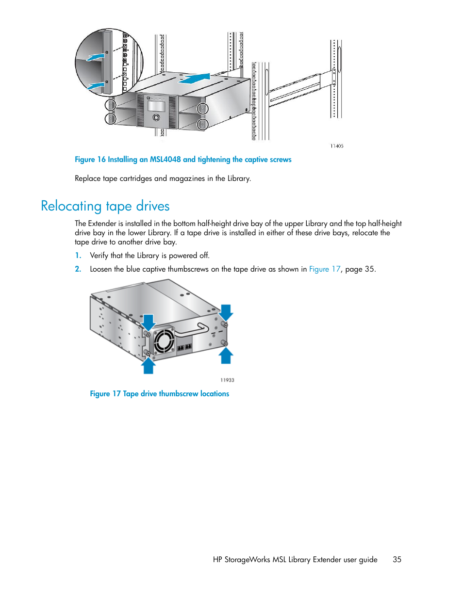 Relocating tape drives, Tape drive thumbscrew locations, Figure 16 | HP StoreEver MSL Tape Libraries User Manual | Page 35 / 96
