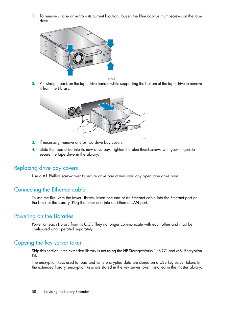 Replacing drive bay covers, Connecting the ethernet cable, Powering on the libraries | Copying the key server token, 58 connecting the ethernet cable, 58 powering on the libraries, 58 copying the key server token | HP StoreEver MSL Tape Libraries User Manual | Page 58 / 96