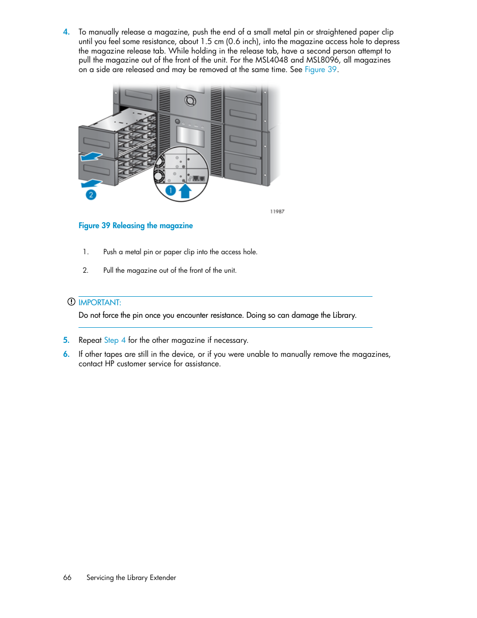 Releasing the magazine | HP StoreEver MSL Tape Libraries User Manual | Page 66 / 96