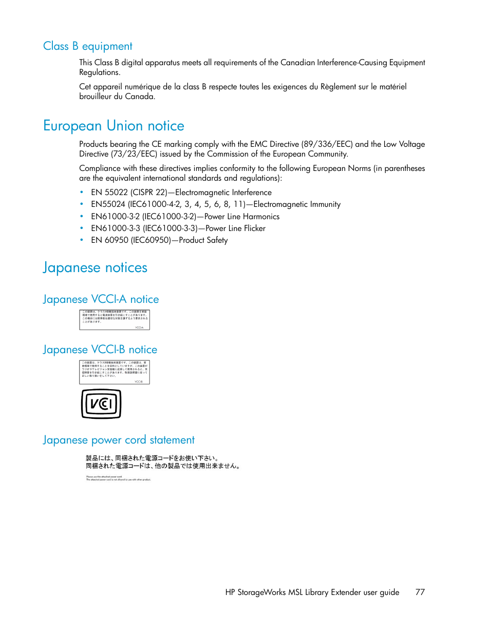 Class b equipment, European union notice, Japanese notices | Japanese vcci-a notice, Japanese vcci-b notice, Japanese power cord statement, 77 japanese notices, 77 japanese vcci-b notice, 77 japanese power cord statement | HP StoreEver MSL Tape Libraries User Manual | Page 77 / 96