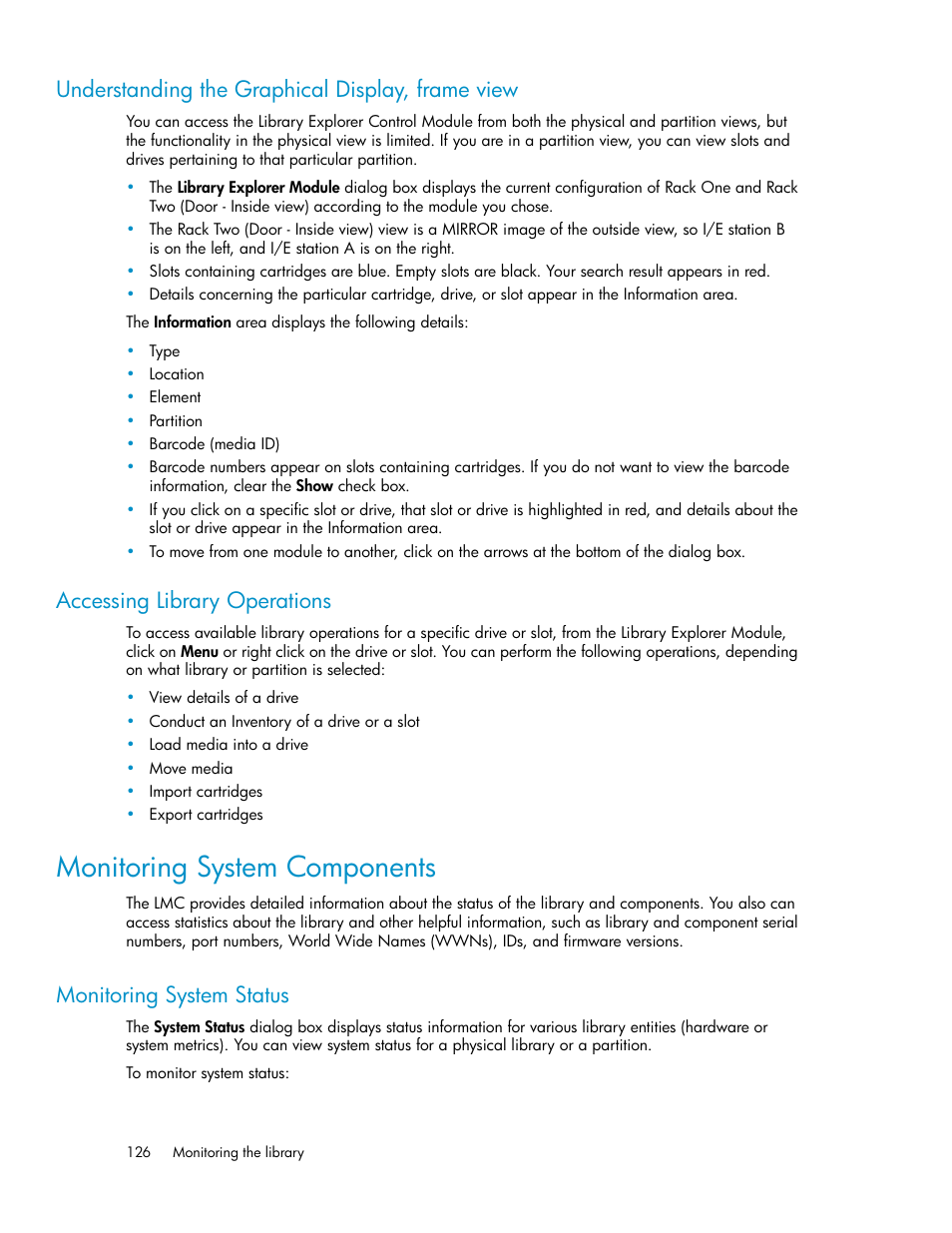 Understanding the graphical display, frame view, Accessing library operations, Monitoring system components | Monitoring system status, 126 accessing library operations | HP StoreEver ESL G3 Tape Libraries User Manual | Page 126 / 286