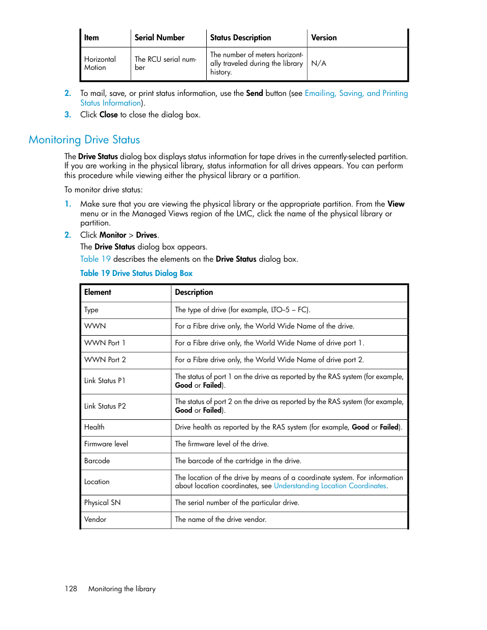 Monitoring drive status, Drive status dialog box | HP StoreEver ESL G3 Tape Libraries User Manual | Page 128 / 286