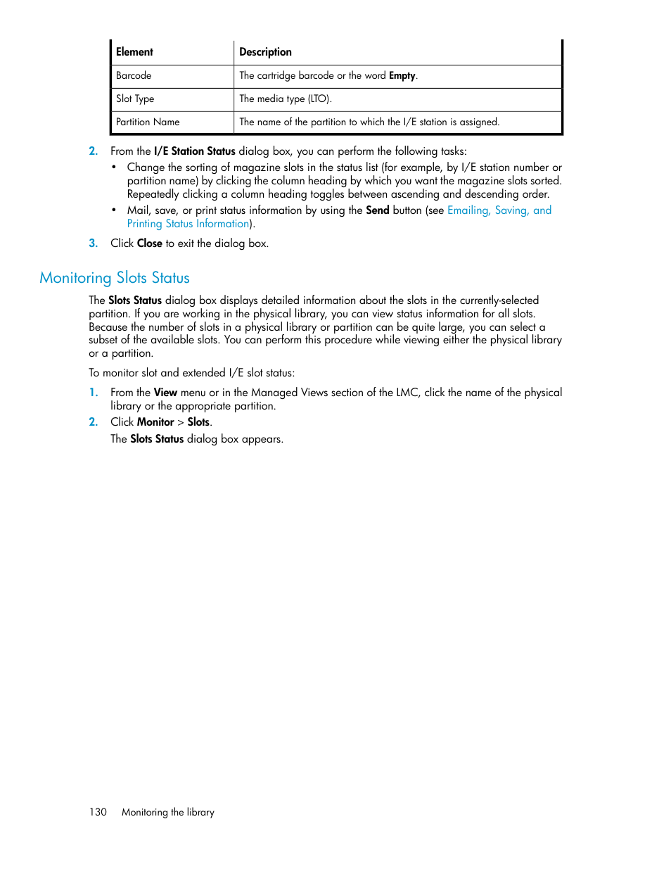 Monitoring slots status | HP StoreEver ESL G3 Tape Libraries User Manual | Page 130 / 286