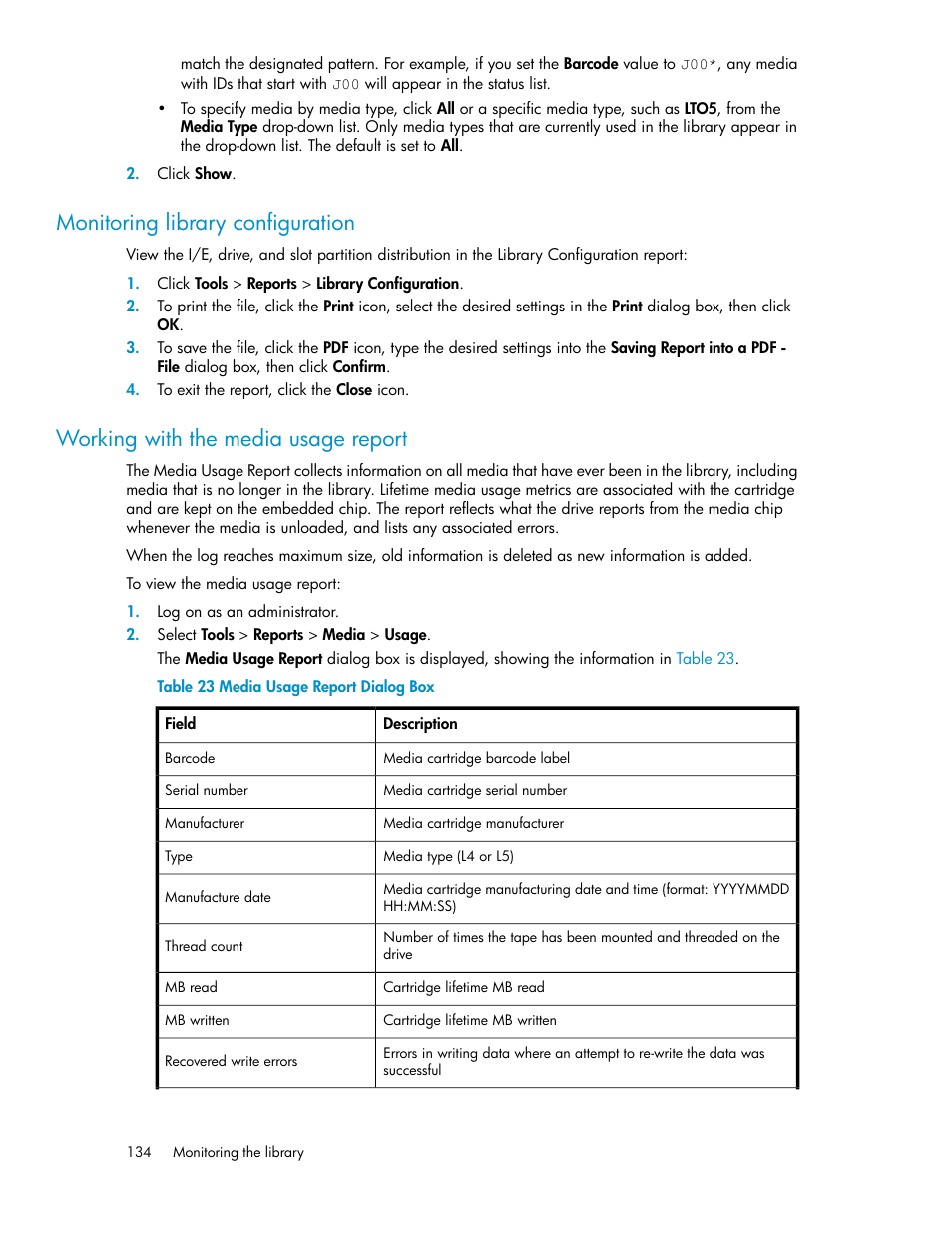 Monitoring library configuration, Working with the media usage report, 134 working with the media usage report | Media usage report dialog box | HP StoreEver ESL G3 Tape Libraries User Manual | Page 134 / 286