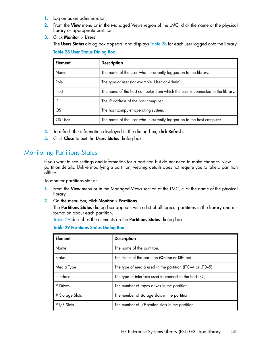 Monitoring partitions status, User status dialog box, Partitions status dialog box | HP StoreEver ESL G3 Tape Libraries User Manual | Page 145 / 286