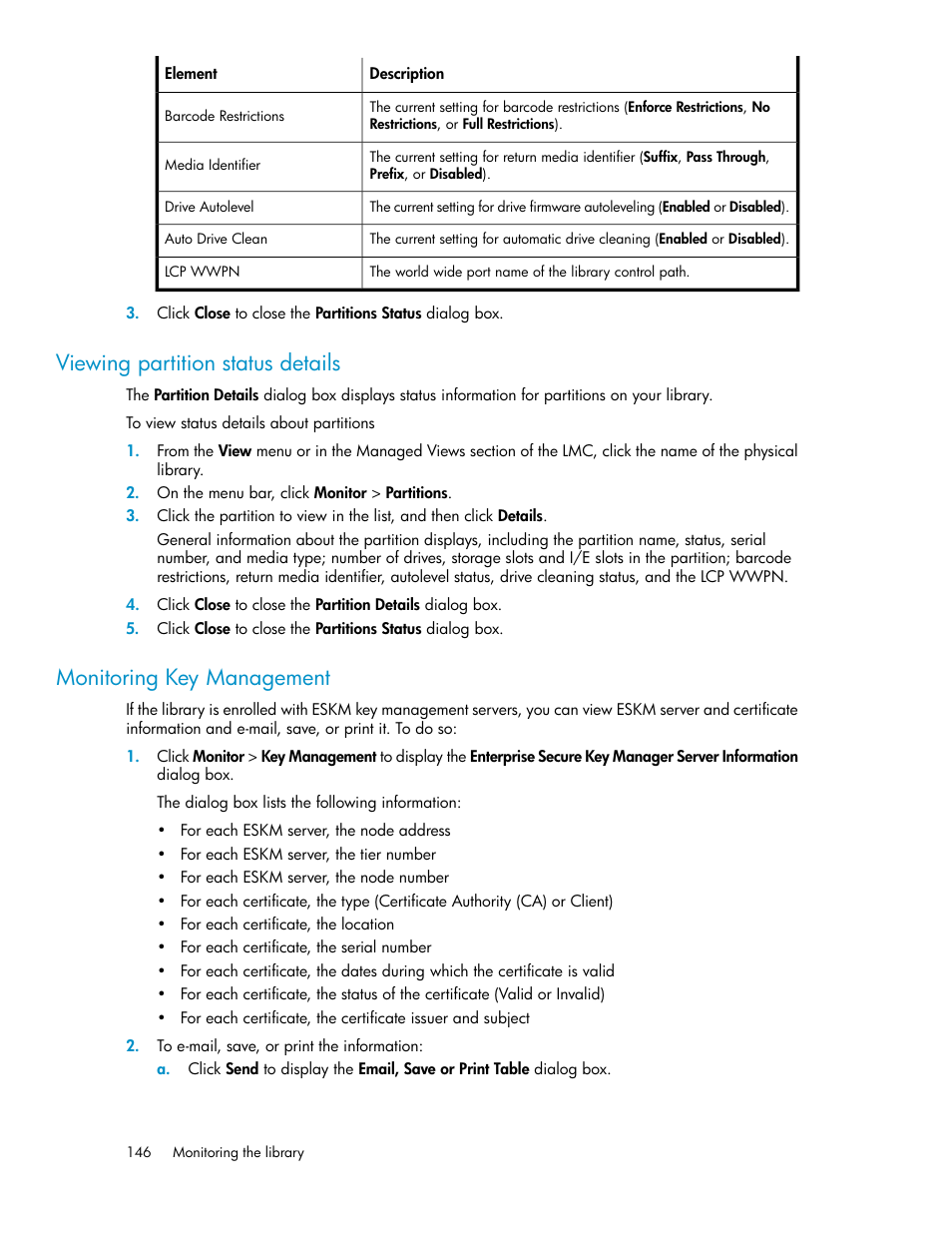 Viewing partition status details, Monitoring key management, 146 monitoring key management | HP StoreEver ESL G3 Tape Libraries User Manual | Page 146 / 286