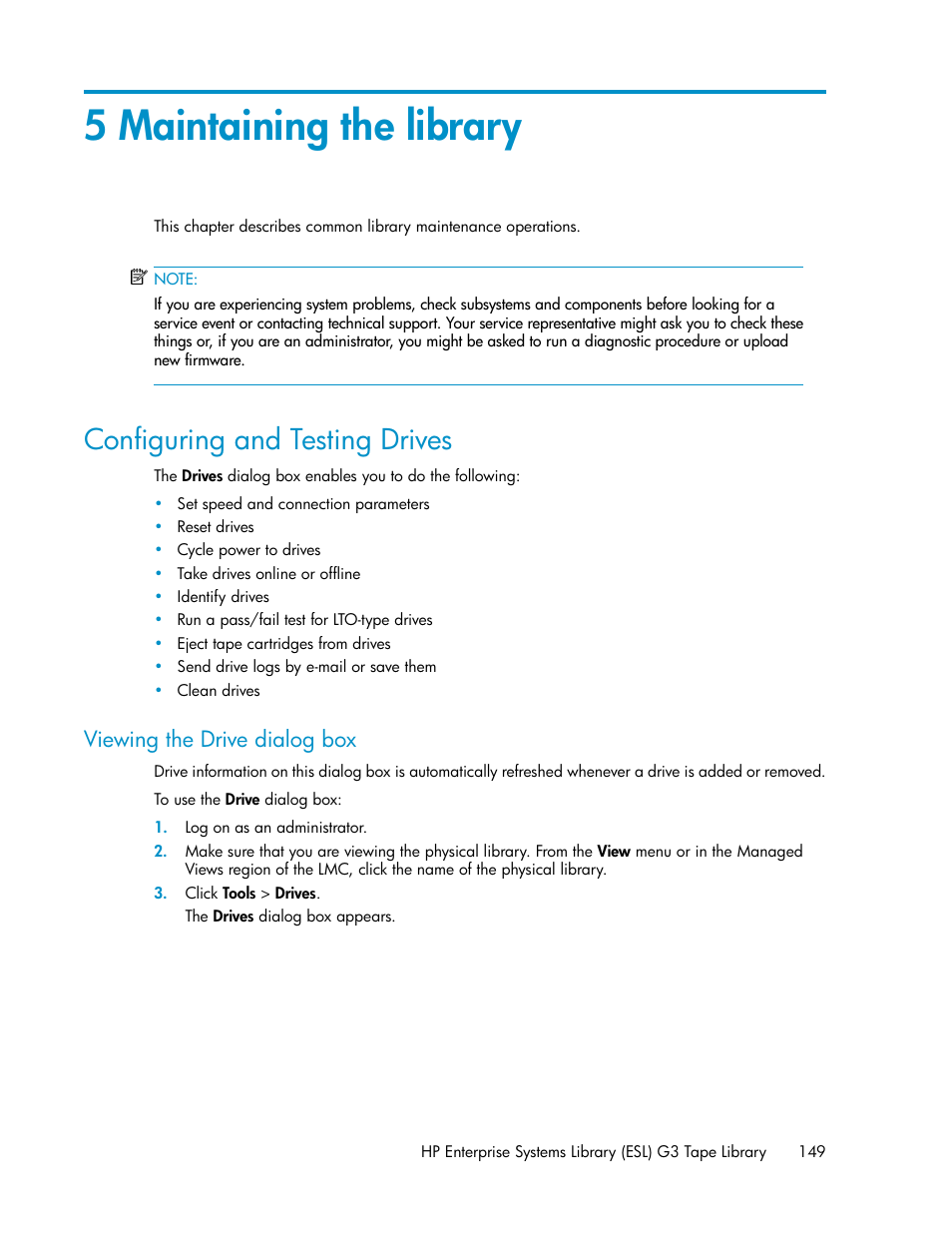 5 maintaining the library, Configuring and testing drives, Viewing the drive dialog box | Chapter 5 | HP StoreEver ESL G3 Tape Libraries User Manual | Page 149 / 286