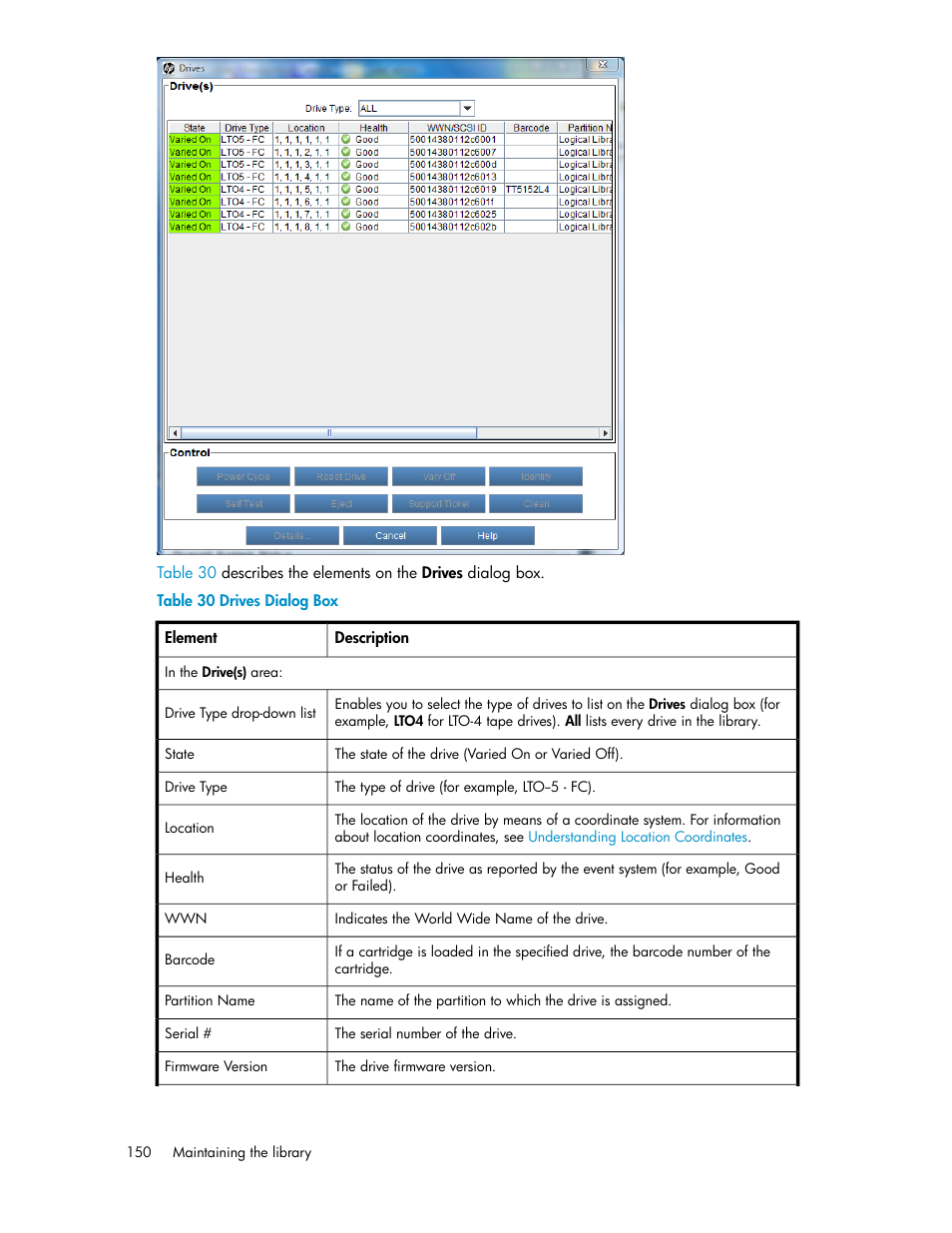 Drives dialog box | HP StoreEver ESL G3 Tape Libraries User Manual | Page 150 / 286