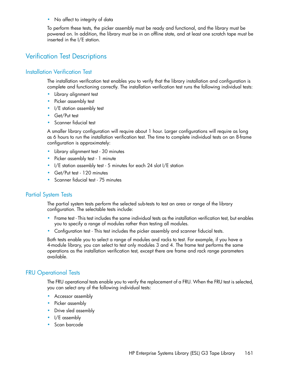 Verification test descriptions, Installation verification test, Partial system tests | Fru operational tests, 161 partial system tests, 161 fru operational tests | HP StoreEver ESL G3 Tape Libraries User Manual | Page 161 / 286