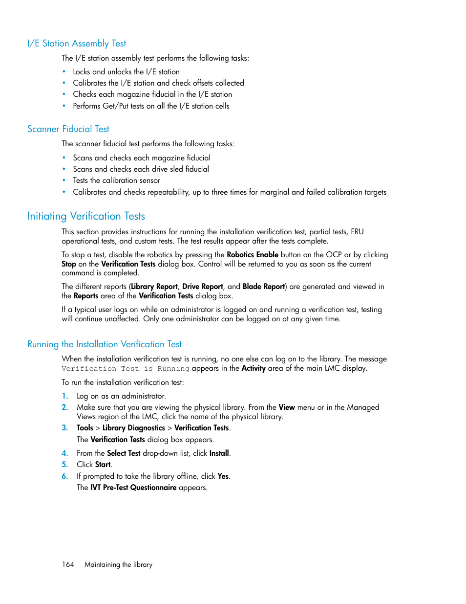 I/e station assembly test, Scanner fiducial test, Initiating verification tests | Running the installation verification test, 164 scanner fiducial test | HP StoreEver ESL G3 Tape Libraries User Manual | Page 164 / 286