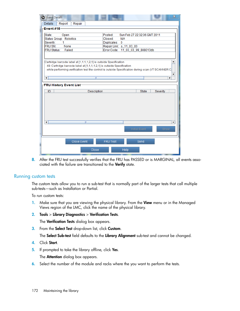 Running custom tests | HP StoreEver ESL G3 Tape Libraries User Manual | Page 172 / 286