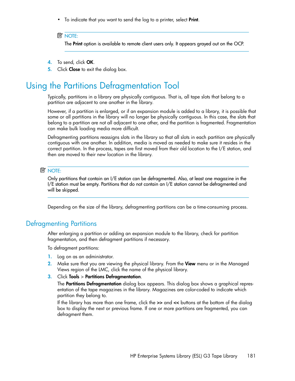 Using the partitions defragmentation tool, Defragmenting partitions | HP StoreEver ESL G3 Tape Libraries User Manual | Page 181 / 286