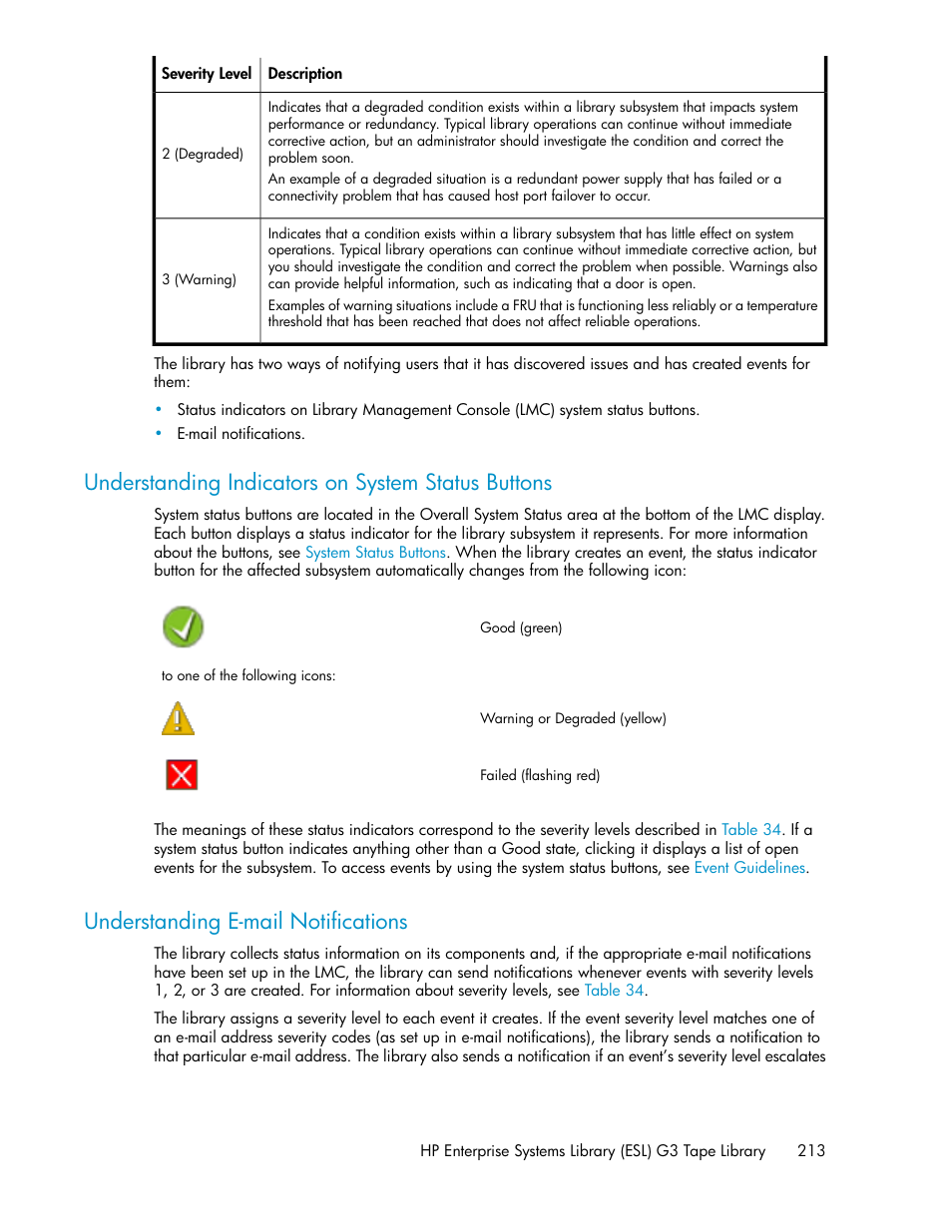 Understanding indicators on system status buttons, Understanding e-mail notifications, 213 understanding e-mail notifications | HP StoreEver ESL G3 Tape Libraries User Manual | Page 213 / 286