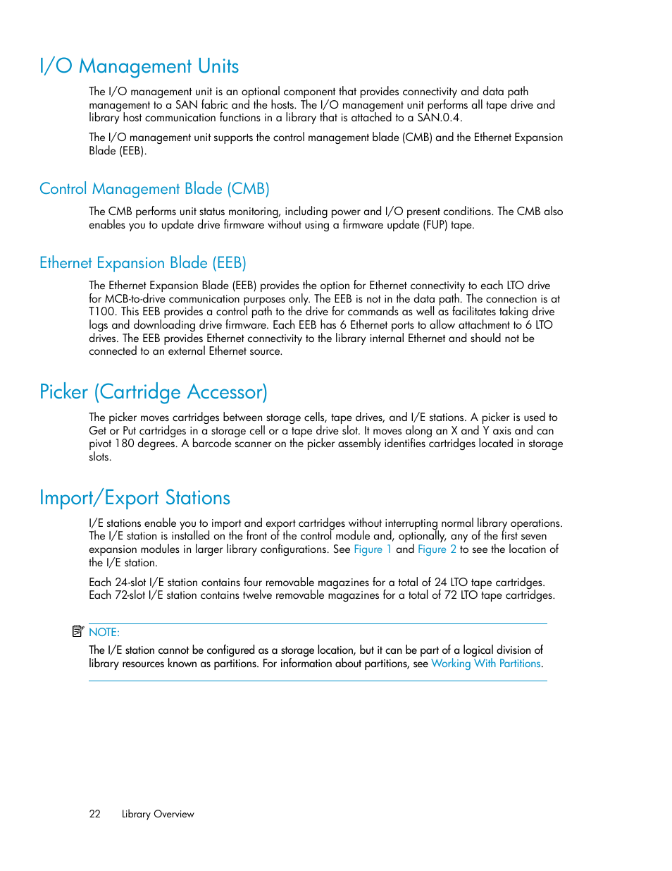 I/o management units, Control management blade (cmb), Ethernet expansion blade (eeb) | Picker (cartridge accessor), Import/export stations, 22 ethernet expansion blade (eeb), 22 import/export stations | HP StoreEver ESL G3 Tape Libraries User Manual | Page 22 / 286