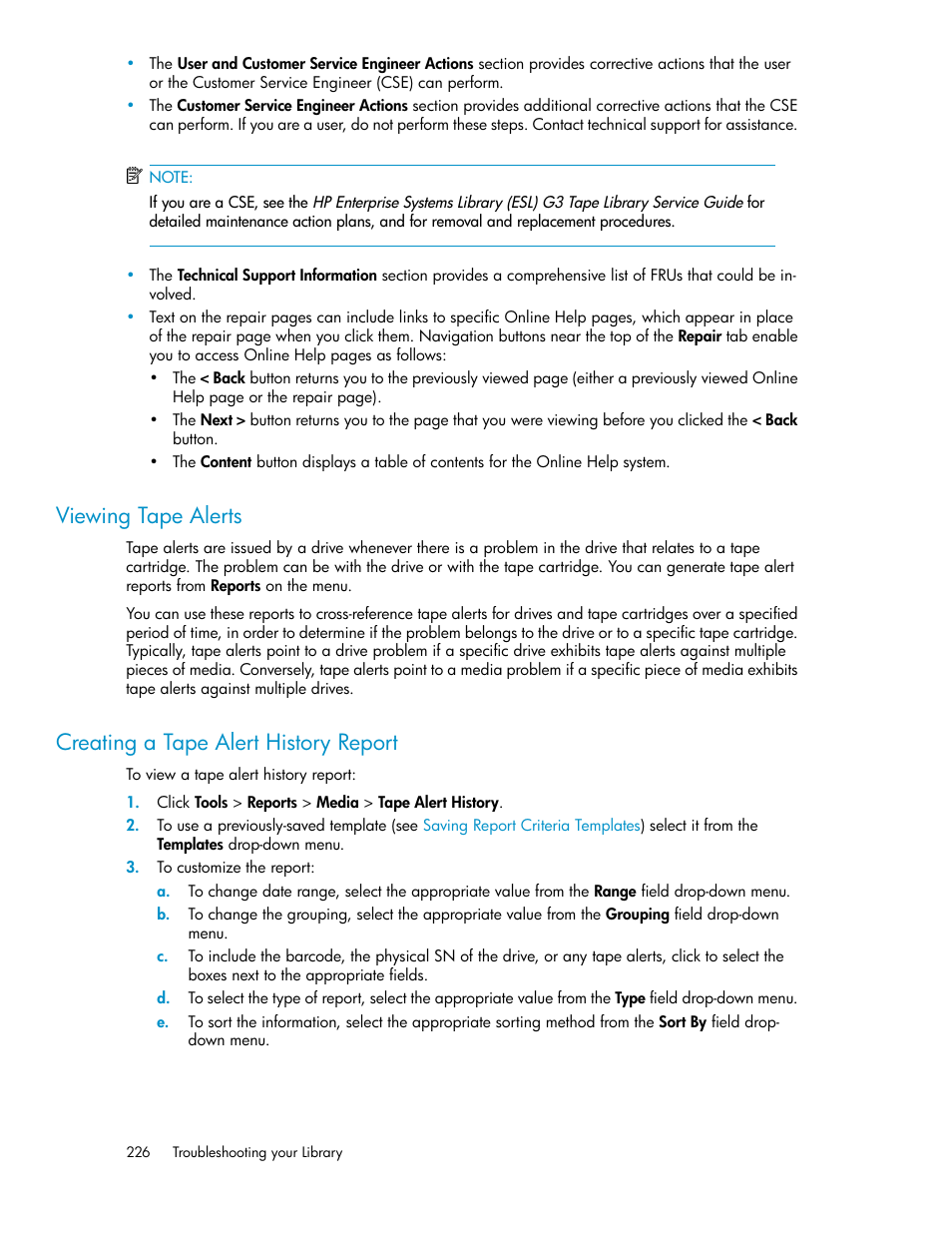 Viewing tape alerts, Creating a tape alert history report, 226 creating a tape alert history report | HP StoreEver ESL G3 Tape Libraries User Manual | Page 226 / 286