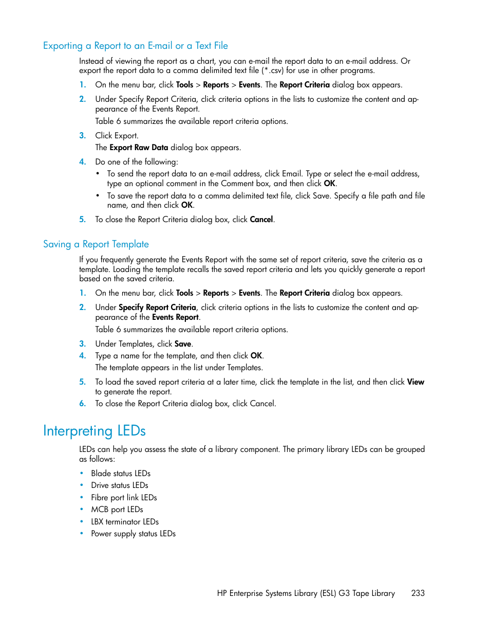 Exporting a report to an e-mail or a text file, Saving a report template, Interpreting leds | 233 saving a report template | HP StoreEver ESL G3 Tape Libraries User Manual | Page 233 / 286