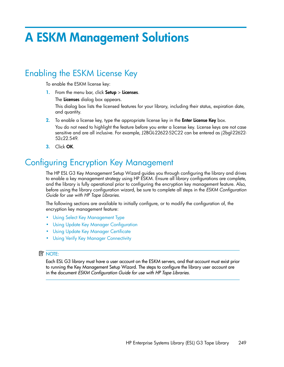 A eskm management solutions, Enabling the eskm license key, Configuring encryption key management | 249 configuring encryption key management | HP StoreEver ESL G3 Tape Libraries User Manual | Page 249 / 286