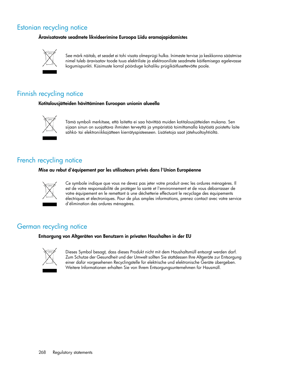 Estonian recycling notice, Finnish recycling notice, French recycling notice | German recycling notice, 268 finnish recycling notice, 268 french recycling notice, 268 german recycling notice | HP StoreEver ESL G3 Tape Libraries User Manual | Page 268 / 286