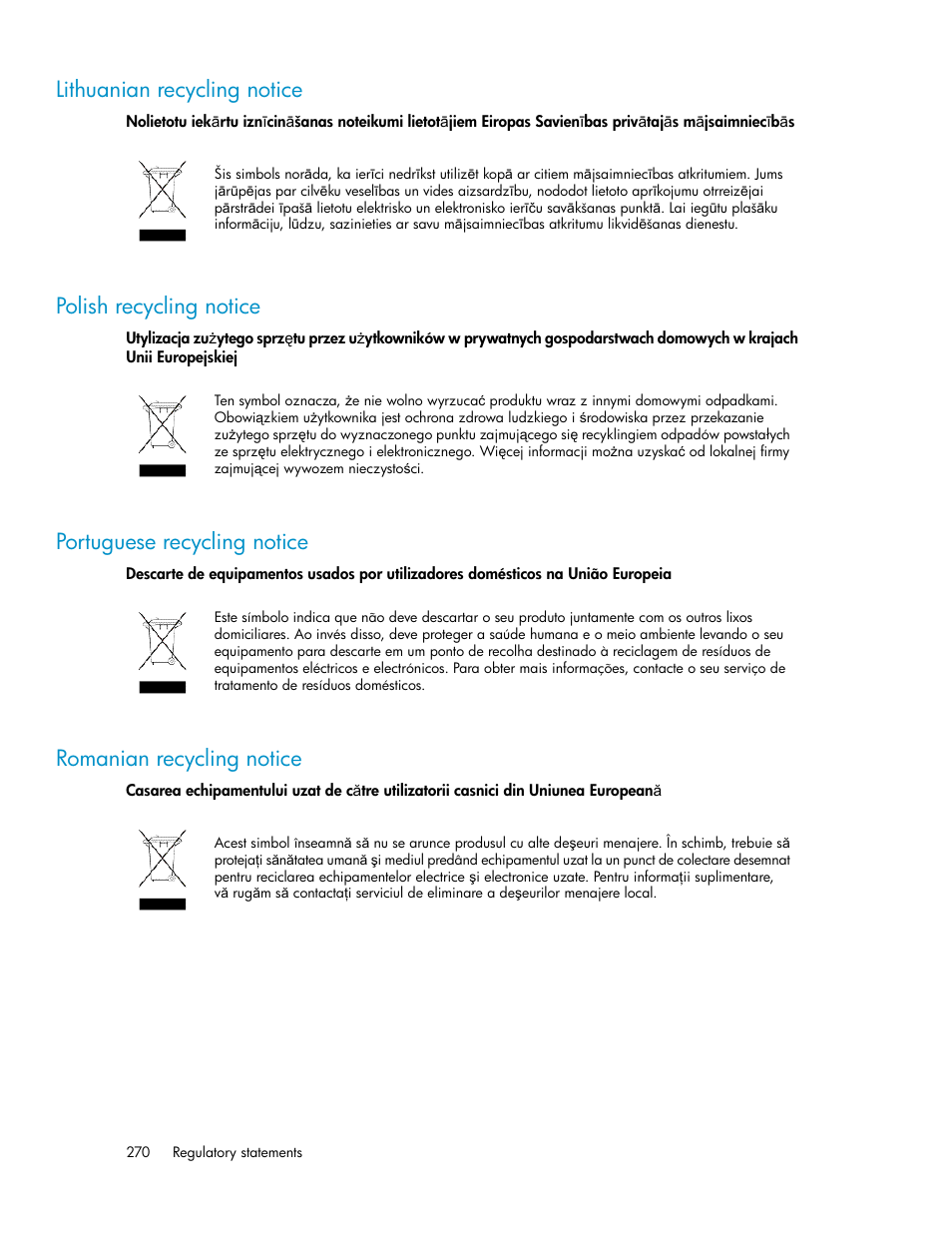 Lithuanian recycling notice, Polish recycling notice, Portuguese recycling notice | Romanian recycling notice, 270 polish recycling notice, 270 portuguese recycling notice, 270 romanian recycling notice | HP StoreEver ESL G3 Tape Libraries User Manual | Page 270 / 286