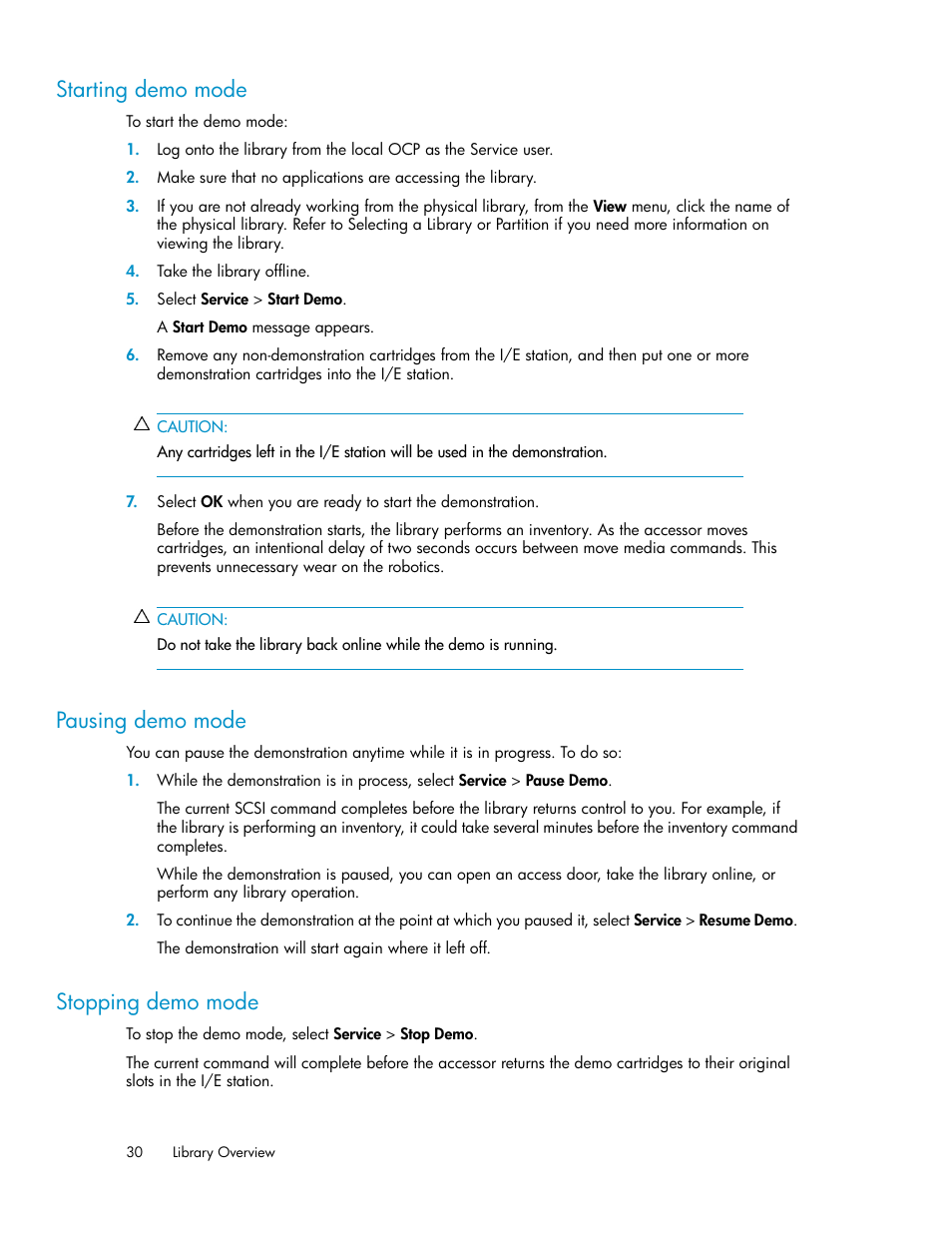 Starting demo mode, Pausing demo mode, Stopping demo mode | 30 pausing demo mode, 30 stopping demo mode | HP StoreEver ESL G3 Tape Libraries User Manual | Page 30 / 286