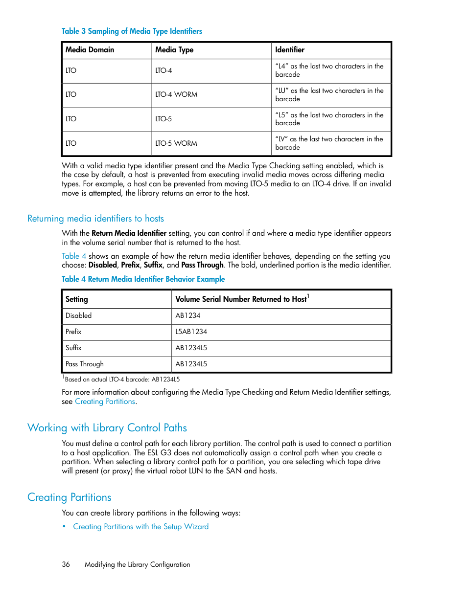 Returning media identifiers to hosts, Working with library control paths, Creating partitions | Sampling of media type identifiers, Return media identifier behavior example | HP StoreEver ESL G3 Tape Libraries User Manual | Page 36 / 286