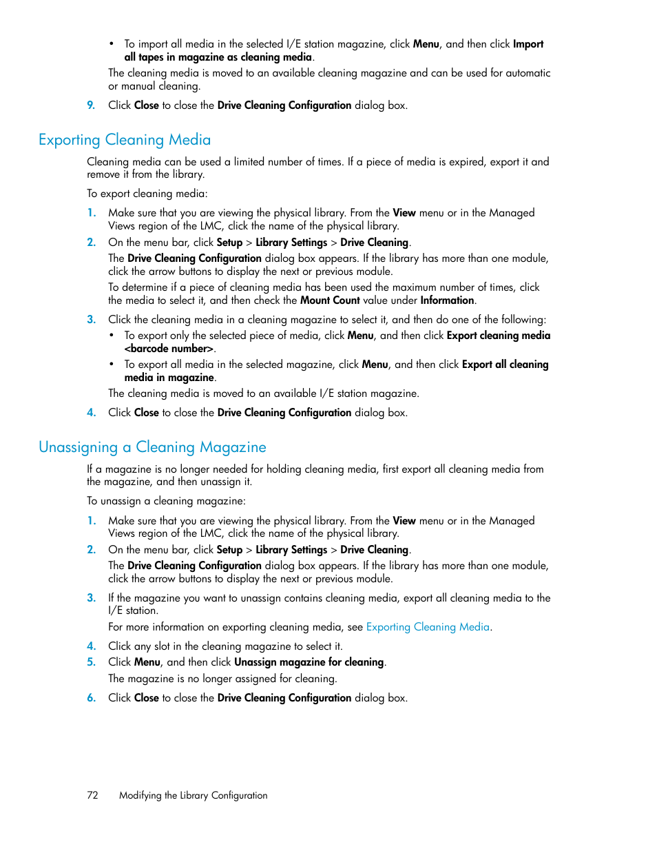 Exporting cleaning media, Unassigning a cleaning magazine, 72 unassigning a cleaning magazine | HP StoreEver ESL G3 Tape Libraries User Manual | Page 72 / 286