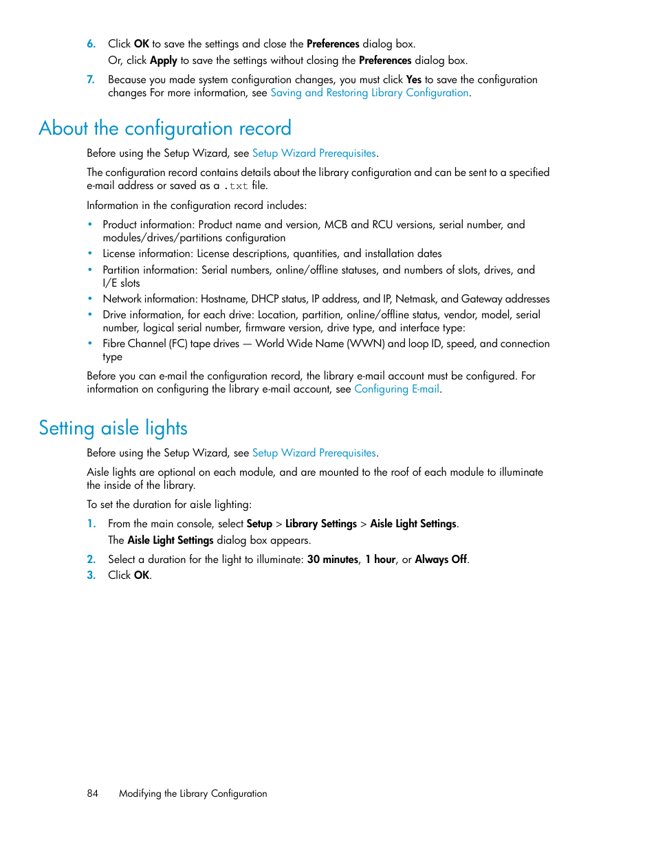 About the configuration record, Setting aisle lights, 84 setting aisle lights | HP StoreEver ESL G3 Tape Libraries User Manual | Page 84 / 286