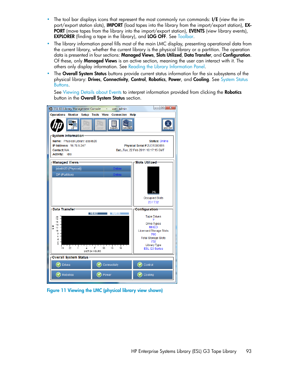 Viewing the lmc (physical library view shown) | HP StoreEver ESL G3 Tape Libraries User Manual | Page 93 / 286