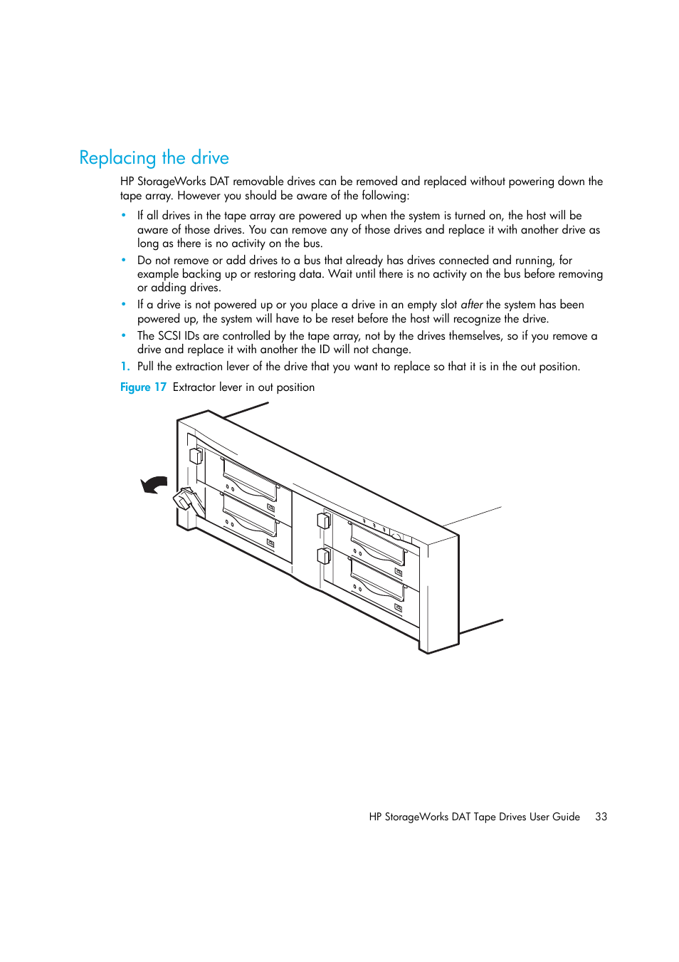 Replacing the drive, Figure 17 extractor lever in out position | HP StoreEver DAT Tape Drives User Manual | Page 33 / 64