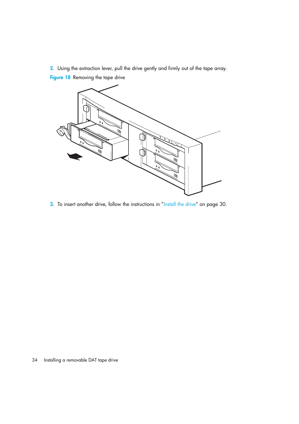 Figure 18 removing the tape drive | HP StoreEver DAT Tape Drives User Manual | Page 34 / 64