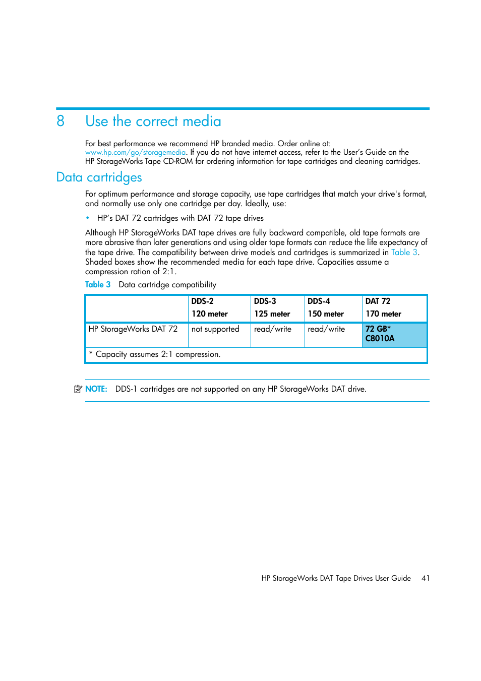 Use the correct media, Data cartridges, Table 3 data cartridge compatibility | 8 use the correct media, 8use the correct media | HP StoreEver DAT Tape Drives User Manual | Page 41 / 64