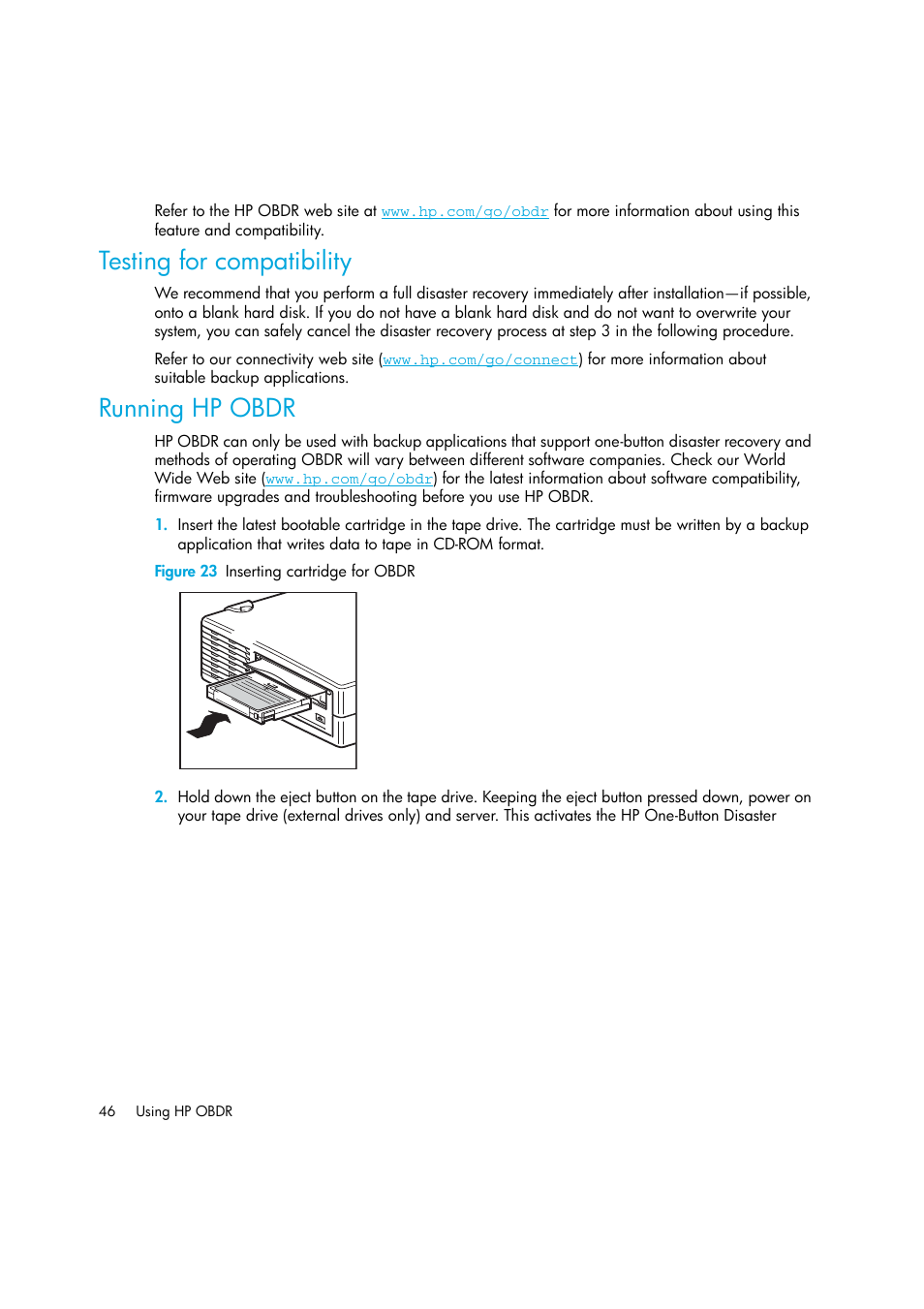 Testing for compatibility, Running hp obdr, Figure 23 inserting cartridge for obdr | HP StoreEver DAT Tape Drives User Manual | Page 46 / 64