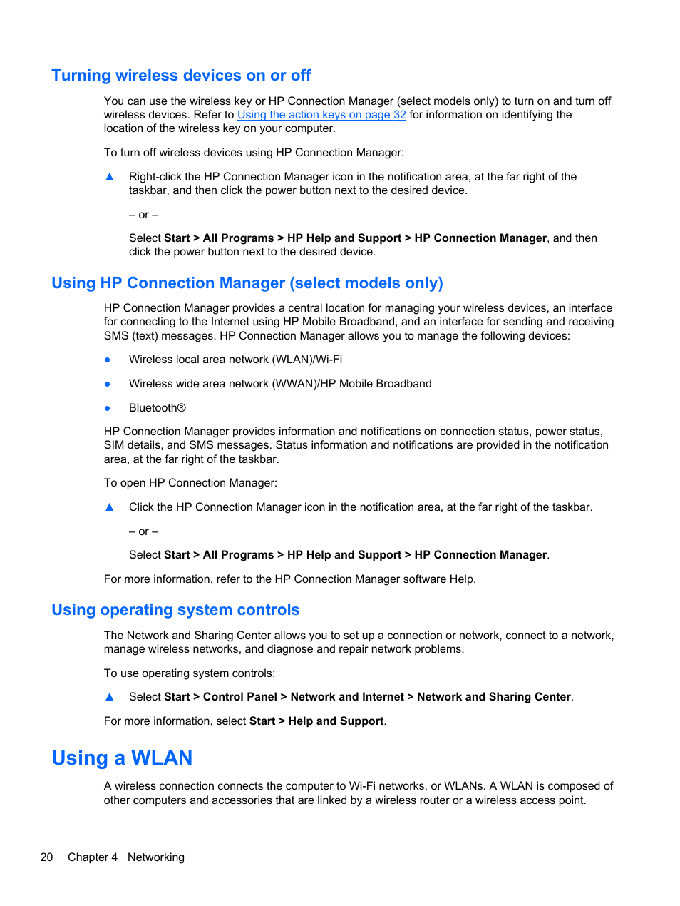 Turning wireless devices on or off, Using hp connection manager (select models only), Using operating system controls | Using a wlan | HP Pavilion dv6-6c40ca Entertainment Notebook PC User Manual | Page 30 / 117