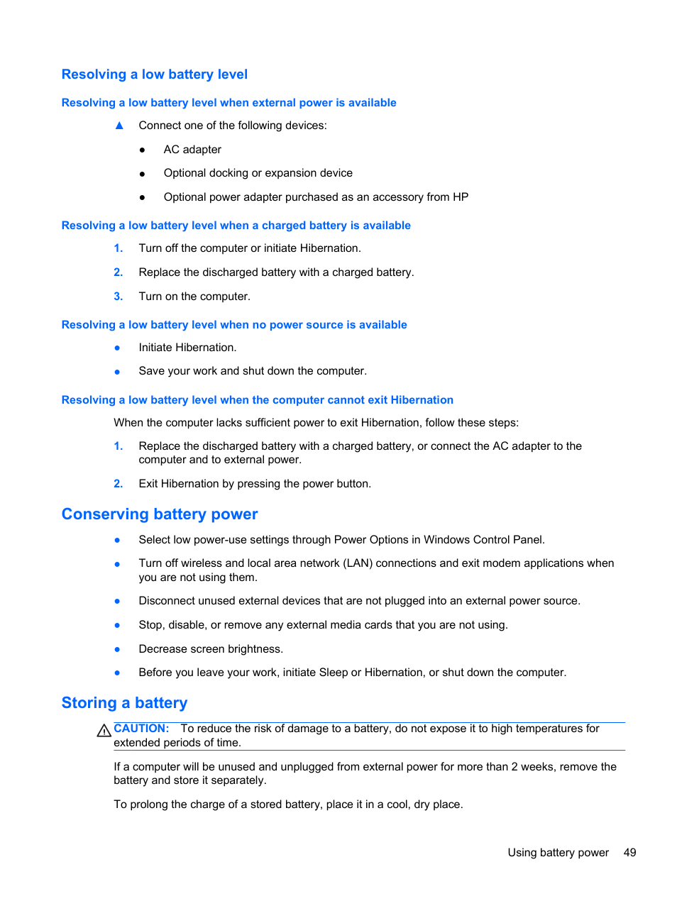 Resolving a low battery level, Conserving battery power, Storing a battery | Conserving battery power storing a battery | HP Pavilion dv6-6c40ca Entertainment Notebook PC User Manual | Page 59 / 117