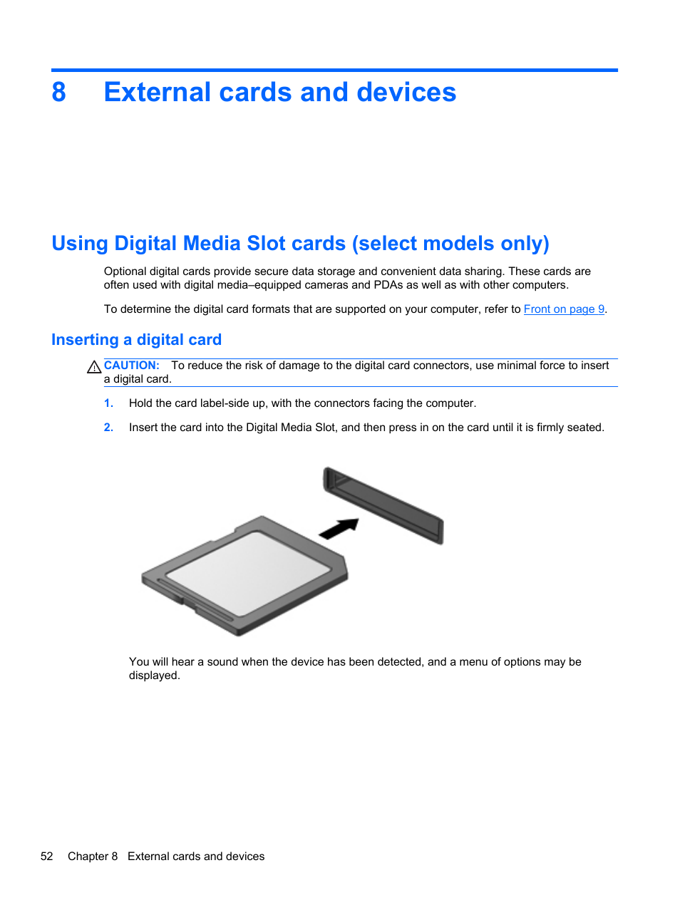 External cards and devices, Inserting a digital card, 8 external cards and devices | 8external cards and devices | HP Pavilion dv6-6c40ca Entertainment Notebook PC User Manual | Page 62 / 117